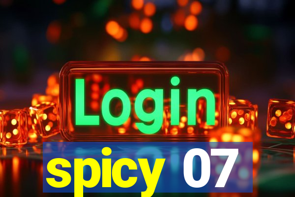 spicy 07